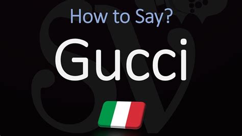 cómo se pronuncia gucci en inglés|Gucci .